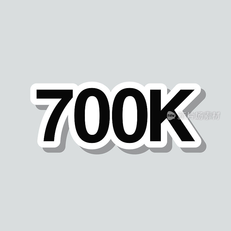 700K 700000 - 70万。图标贴纸在灰色背景